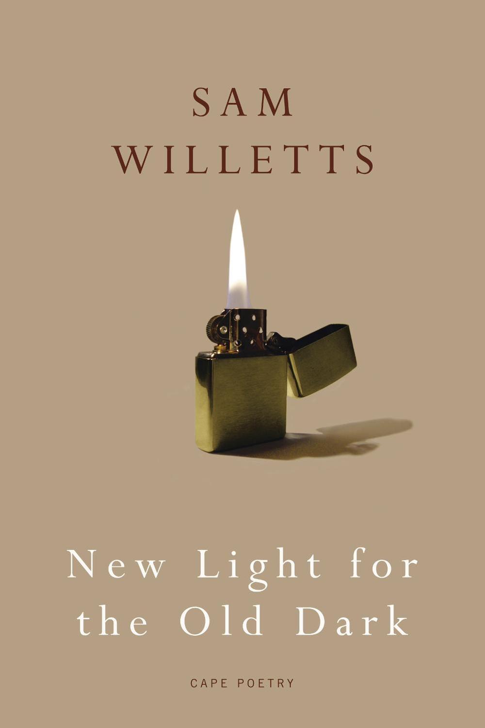 New Light for the Old Dark by Sam Willetts - ISBN: 9780224089180