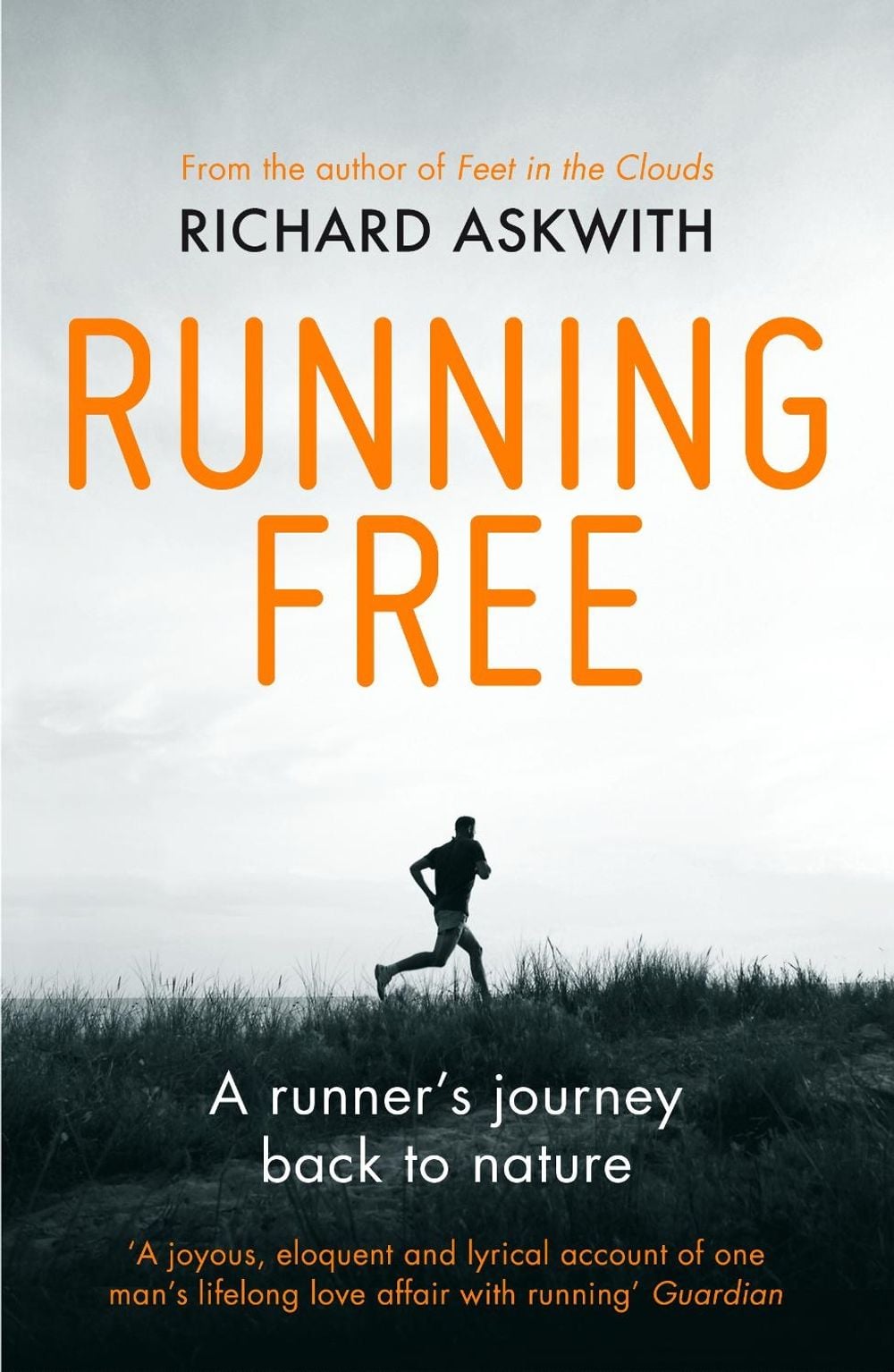 Running Free by Richard Askwith - ISBN: 9780224091978