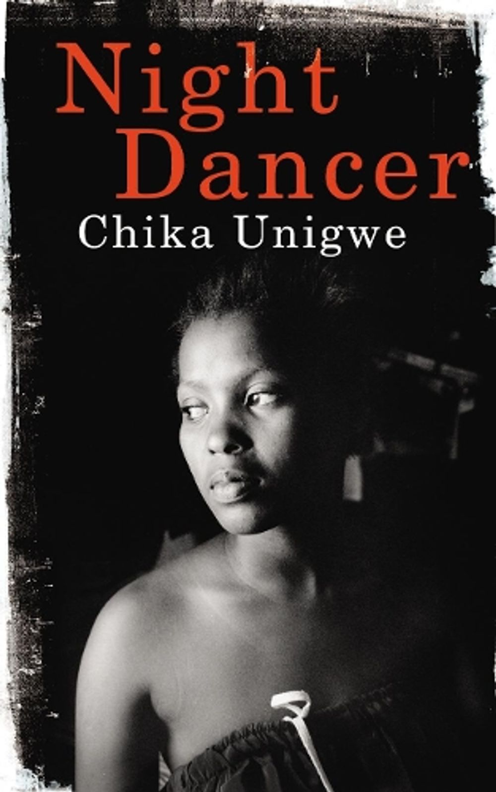 Night Dancer by Chika Unigwe - ISBN: 9780224093835