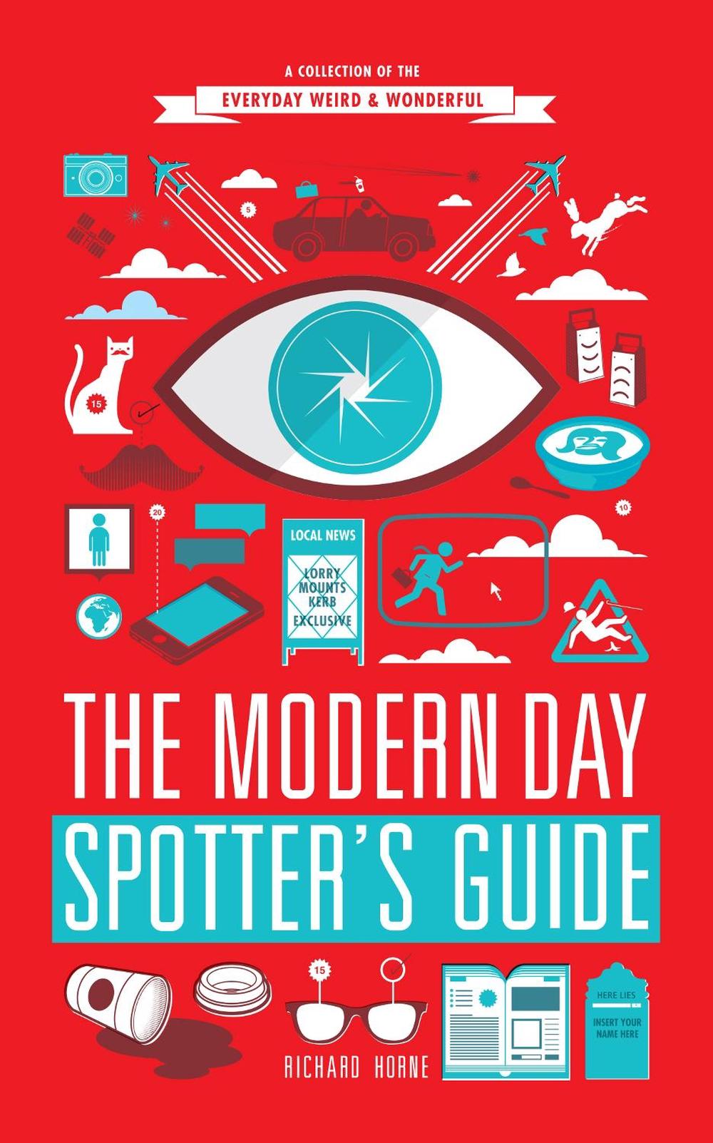 The Modern Day Spotter's Guide by Richard Horne - ISBN: 9780224095518