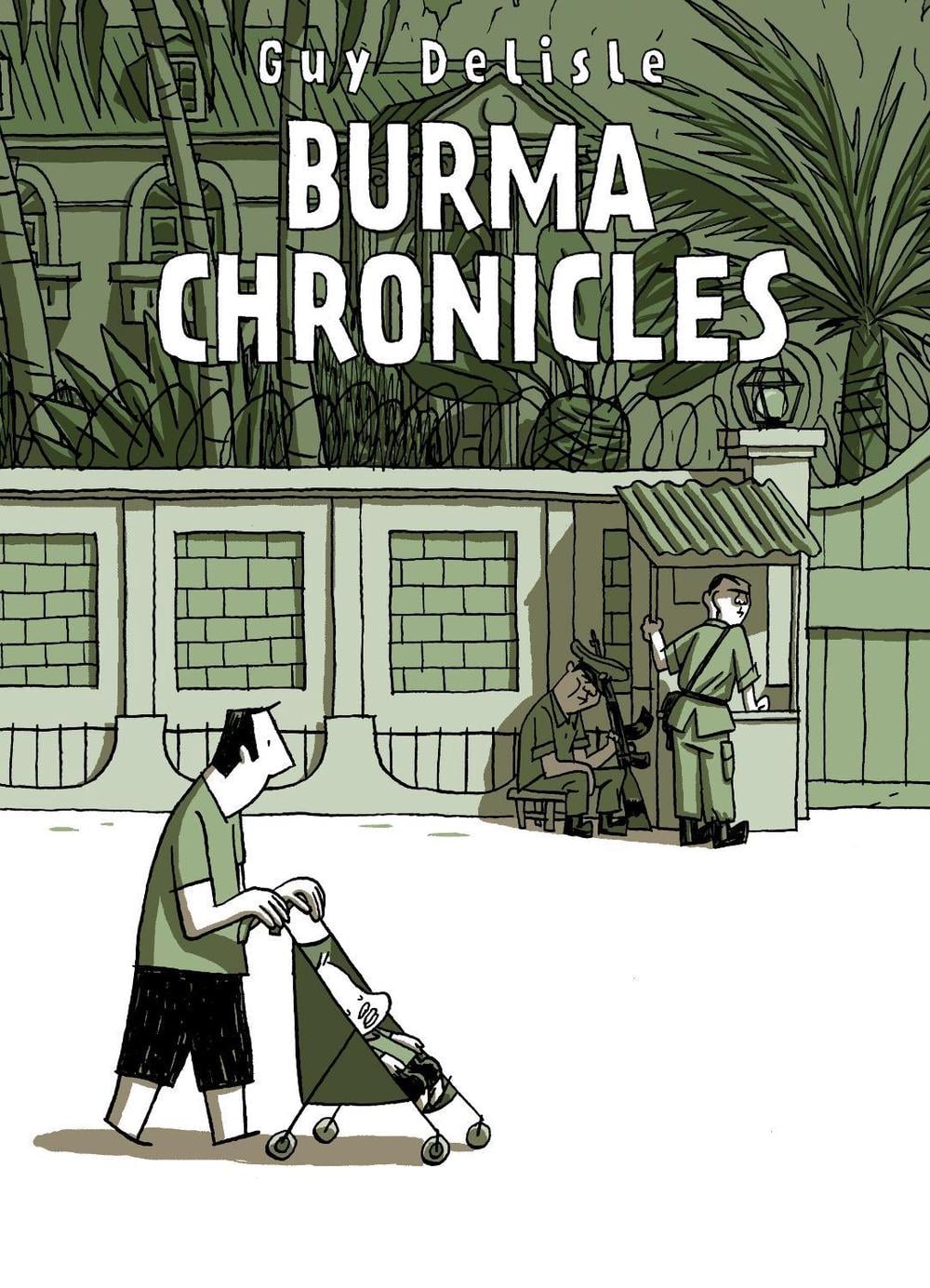 Burma Chronicles by Guy Delisle - ISBN: 9780224096188