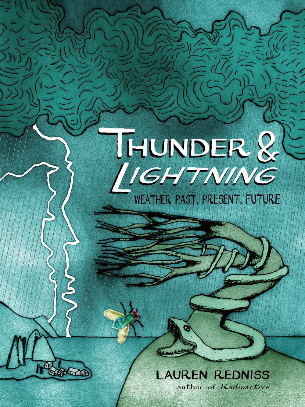 lauren redniss thunder and lightning lauren redniss thunder and lightning