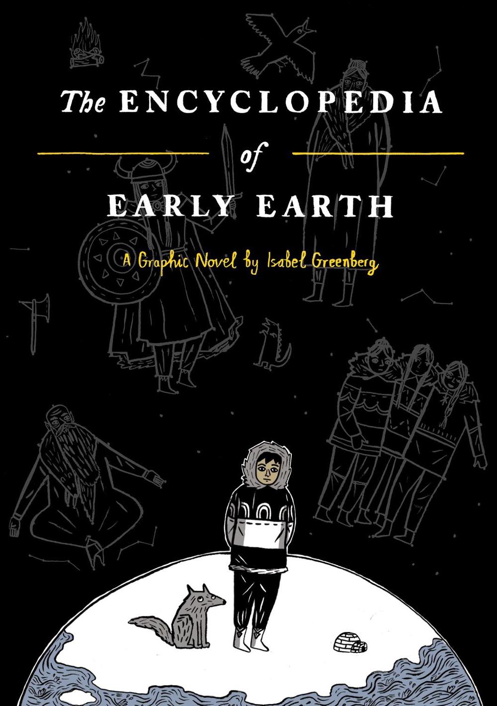 The Encyclopedia of Early Earth by Isabel Greenberg - ISBN: 9780224097192