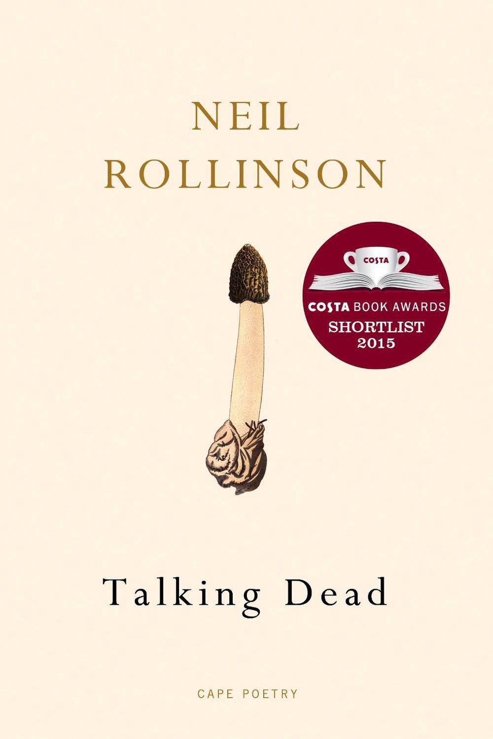 Talking Dead by Neil Rollinson - ISBN: 9780224097291