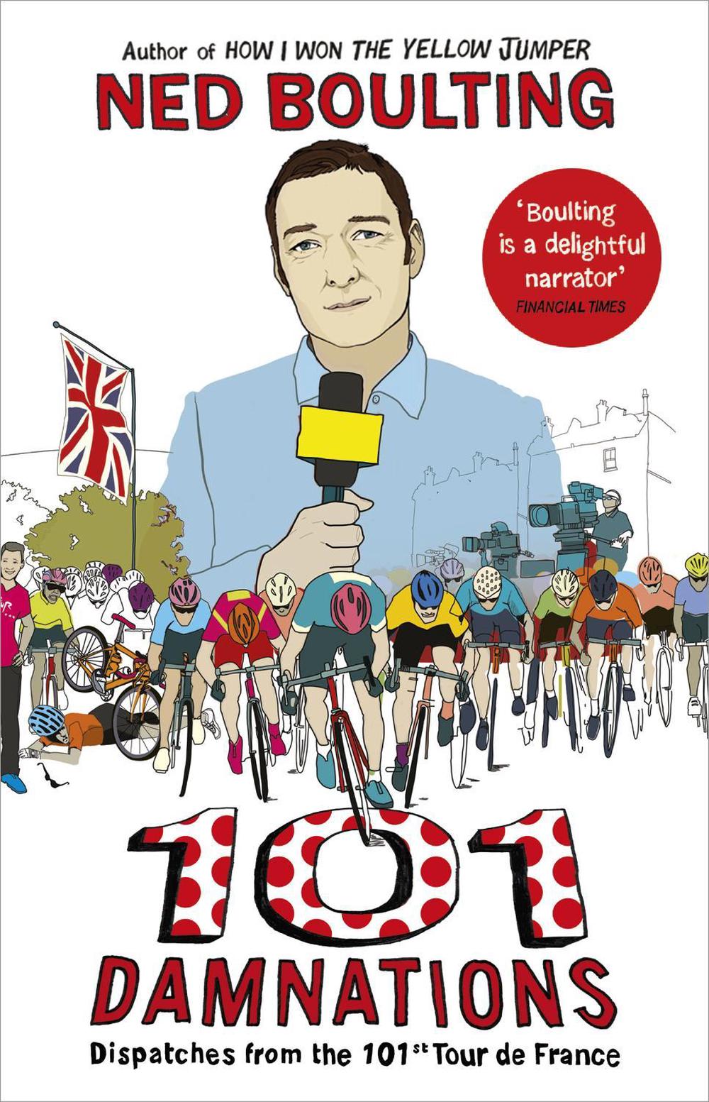 101 Damnations by Ned Boulting - ISBN: 9780224099943