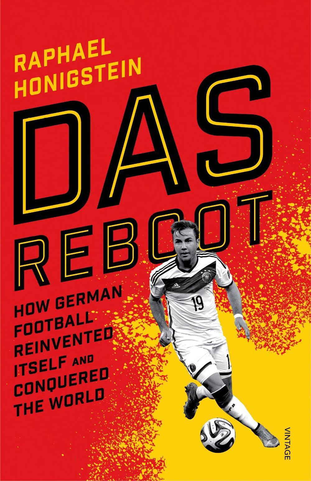 Das Reboot by Raphael Honigstein - ISBN: 9780224100144