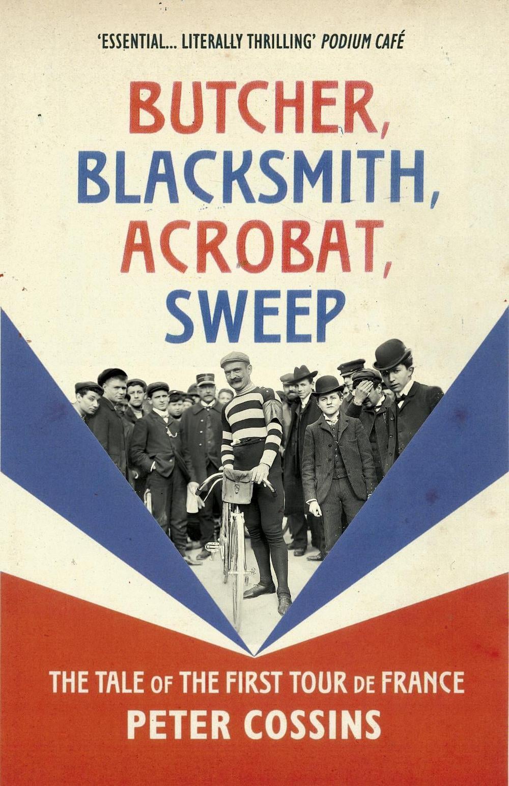 Butcher, Blacksmith, Acrobat, Sweep by Peter Cossins - ISBN: 9780224100663