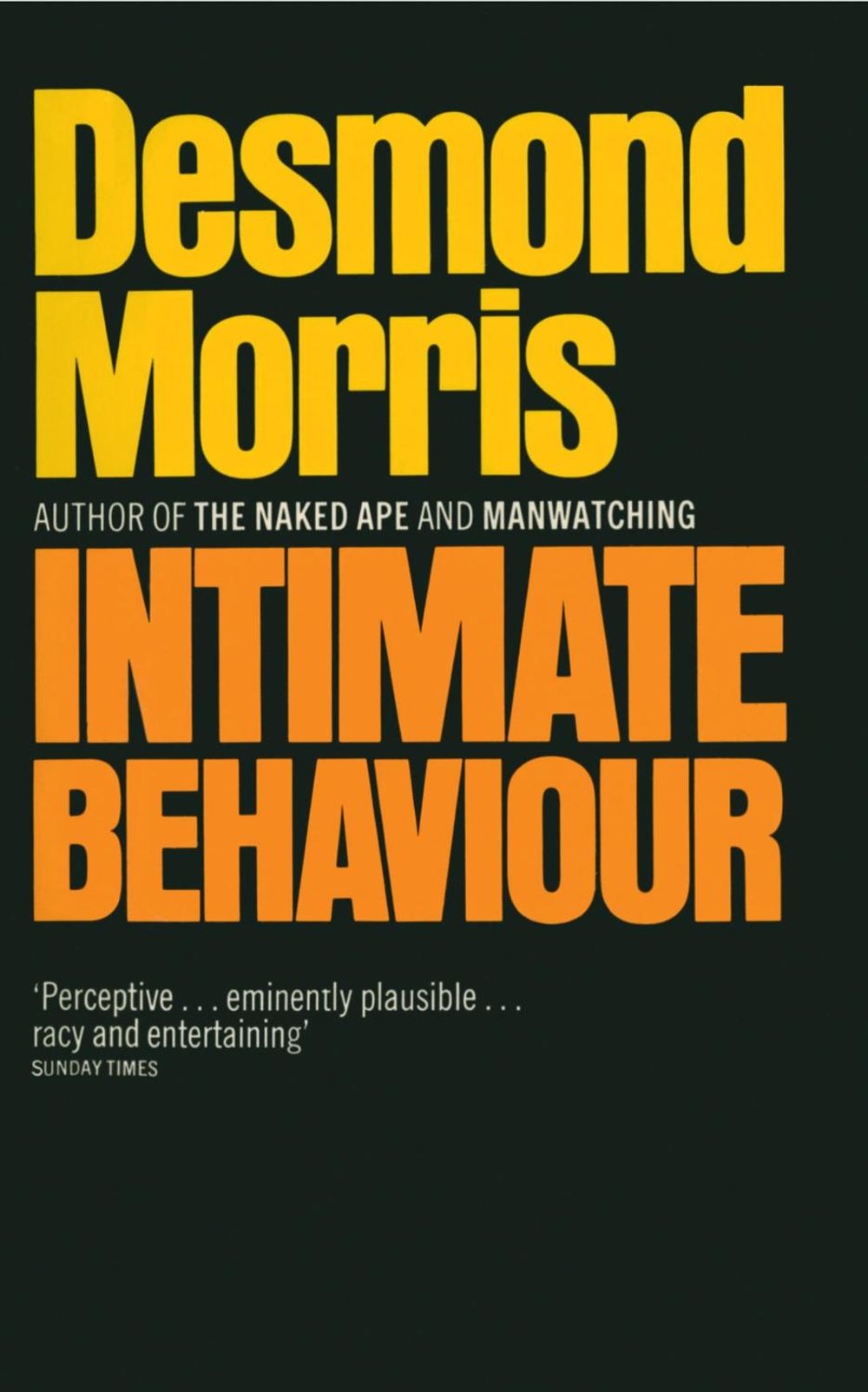Intimate Behaviour by Desmond Morris - ISBN: 9780224101356
