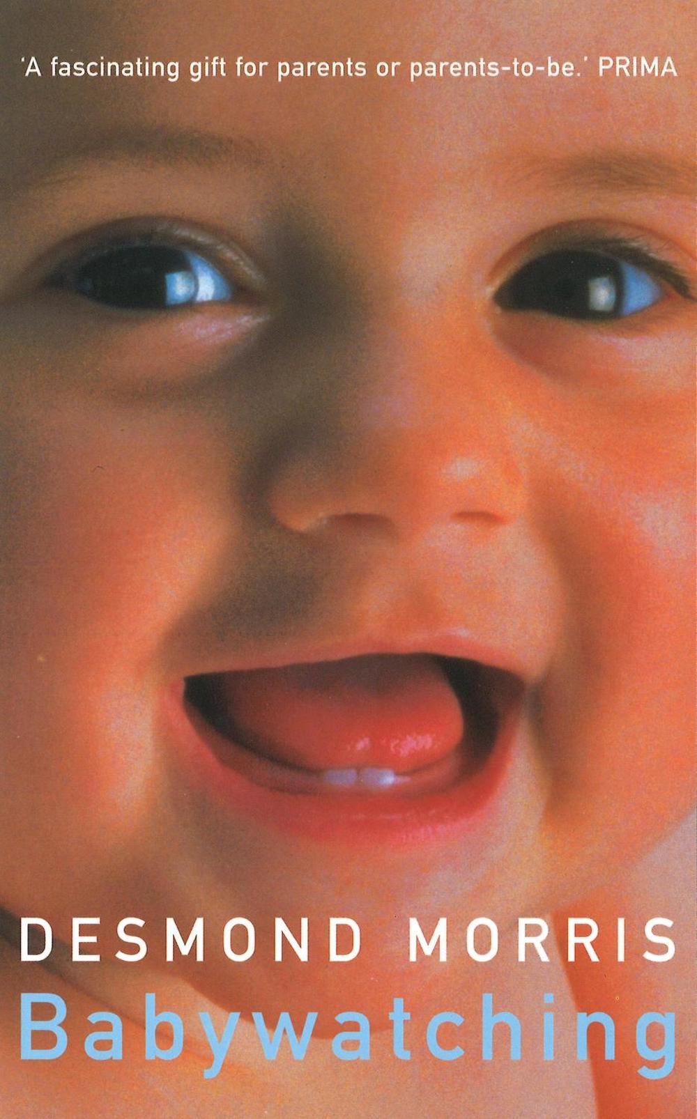 Babywatching by Desmond Morris - ISBN: 9780224101400