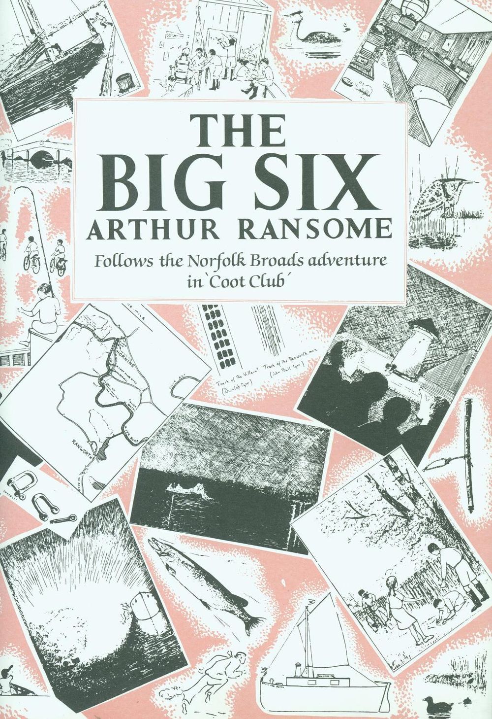 The Big Six by Arthur Ransome - ISBN: 9780224606394