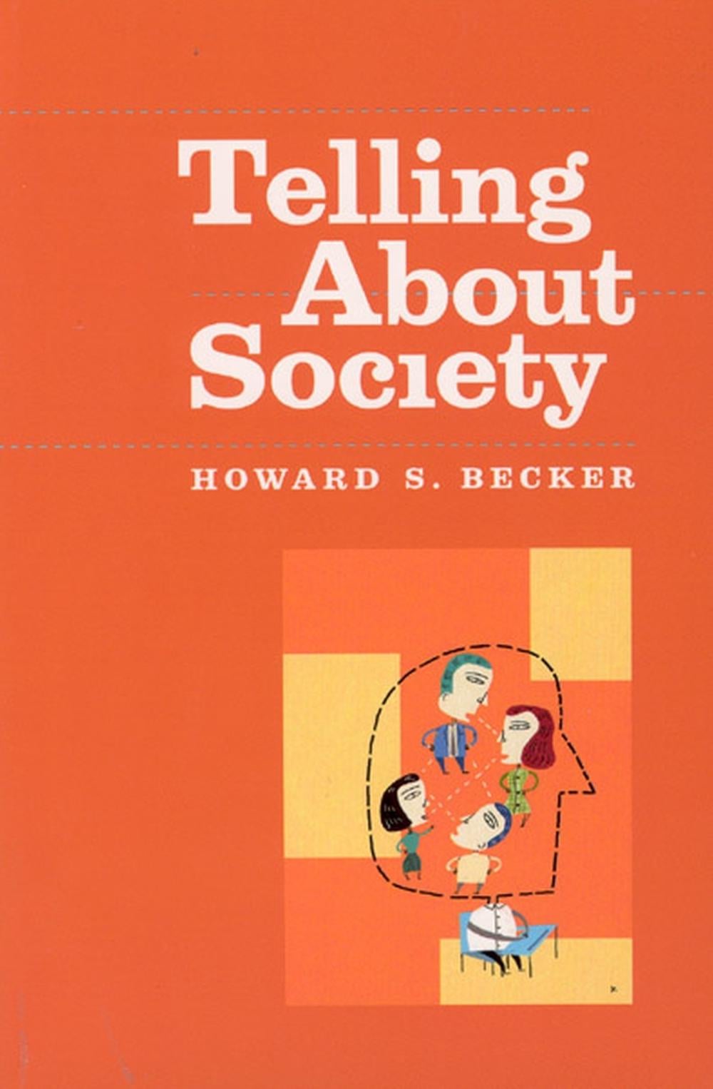 Telling About Society by Howard S. Becker - ISBN: 9780226041261