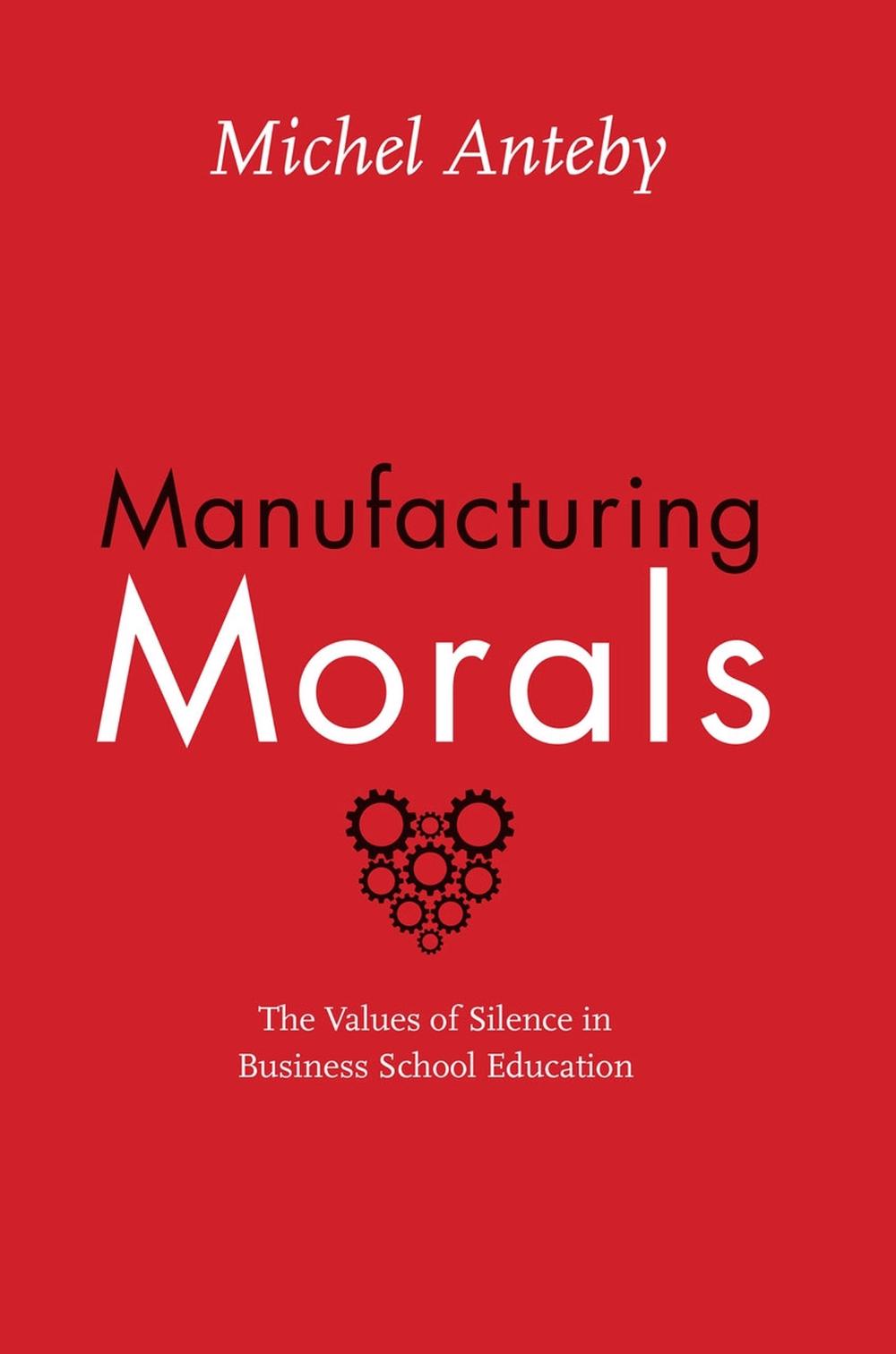 Manufacturing Morals, 9780226092478