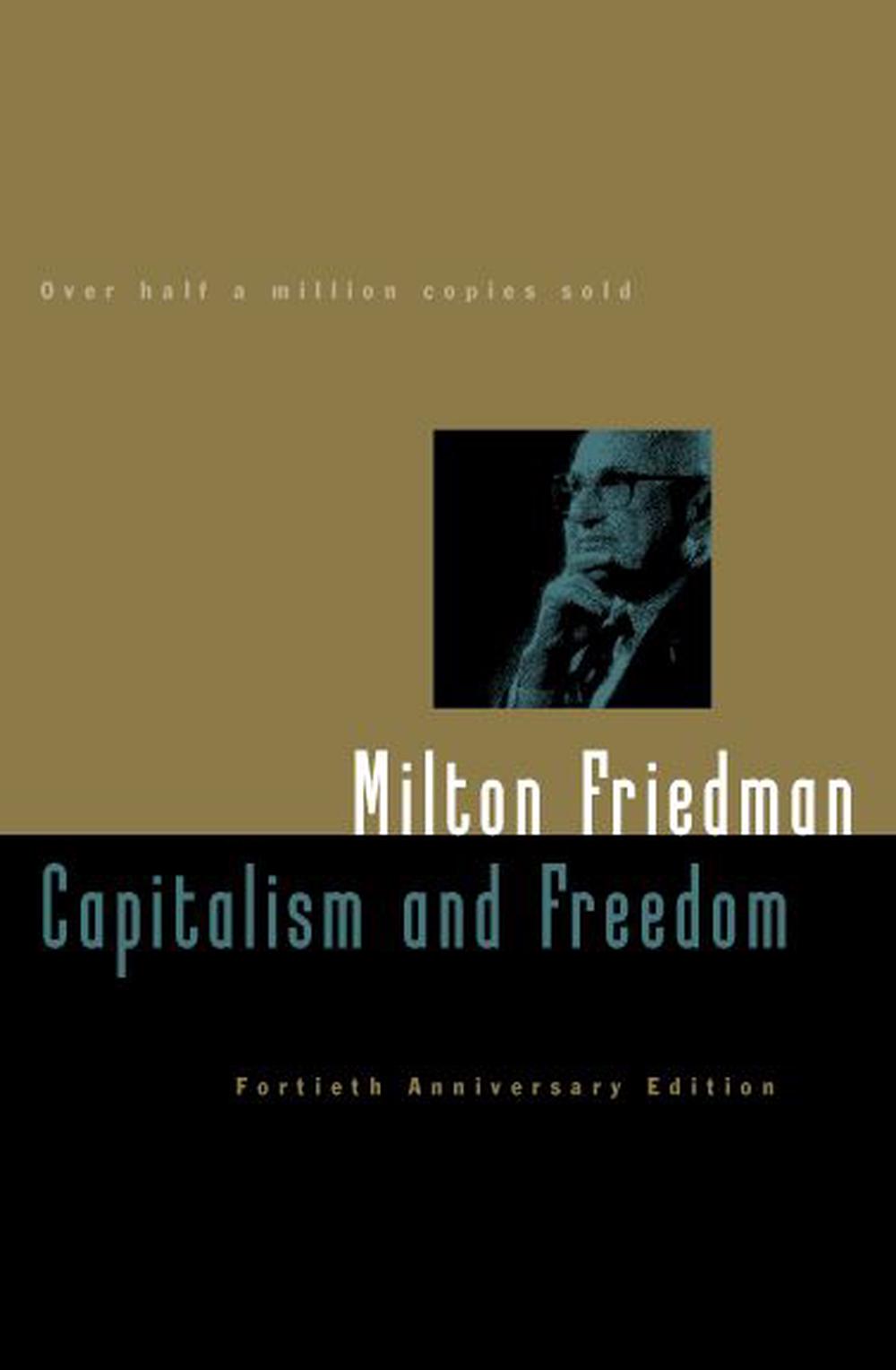 capitalism and freedom fortieth anniversary edition
