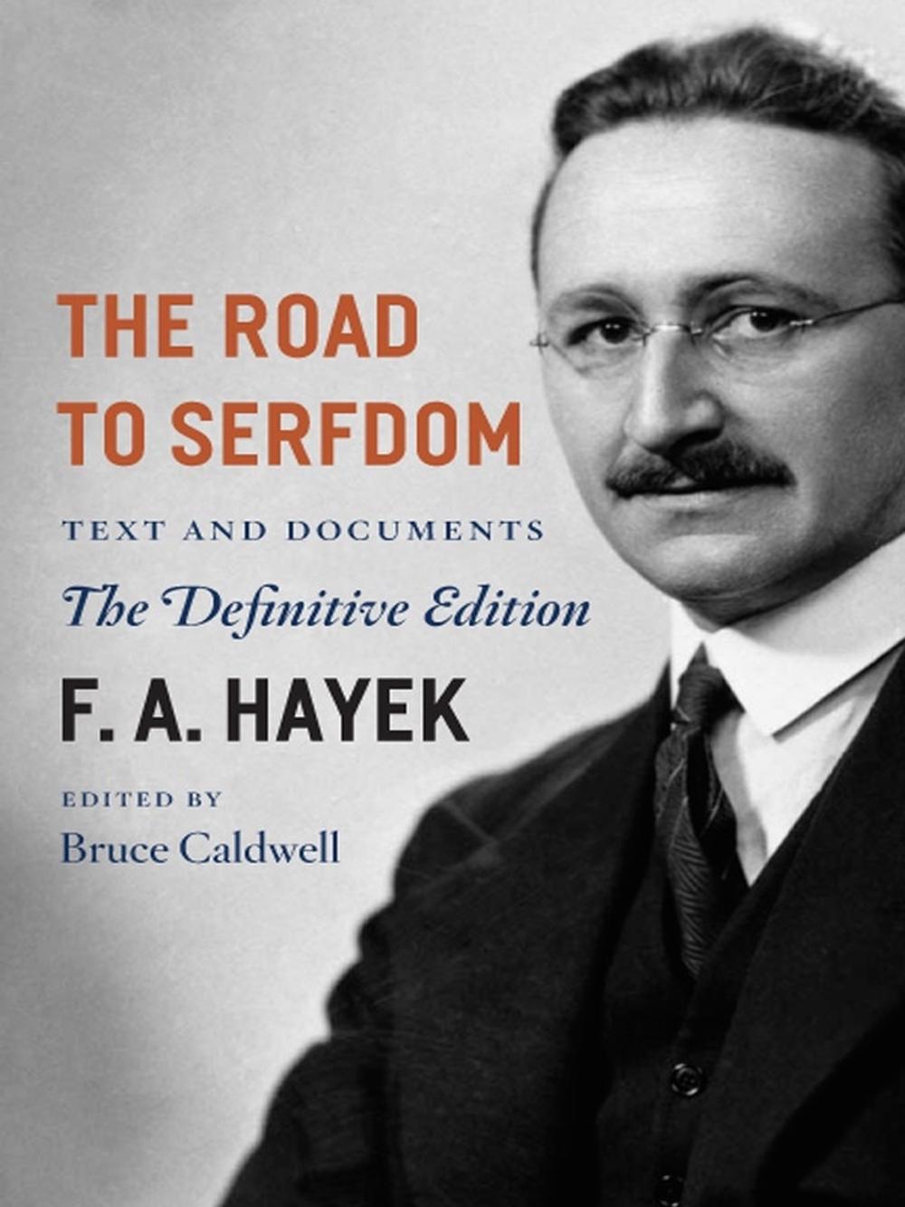 The Road to Serfdom, 9780226320557