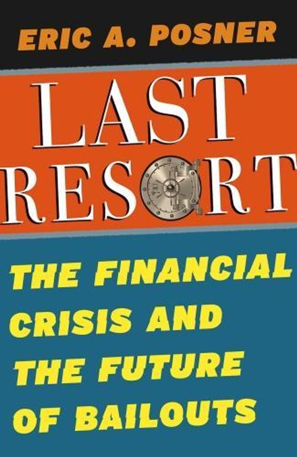 The Last Resort by Eric A. Posner - ISBN: 9780226420066