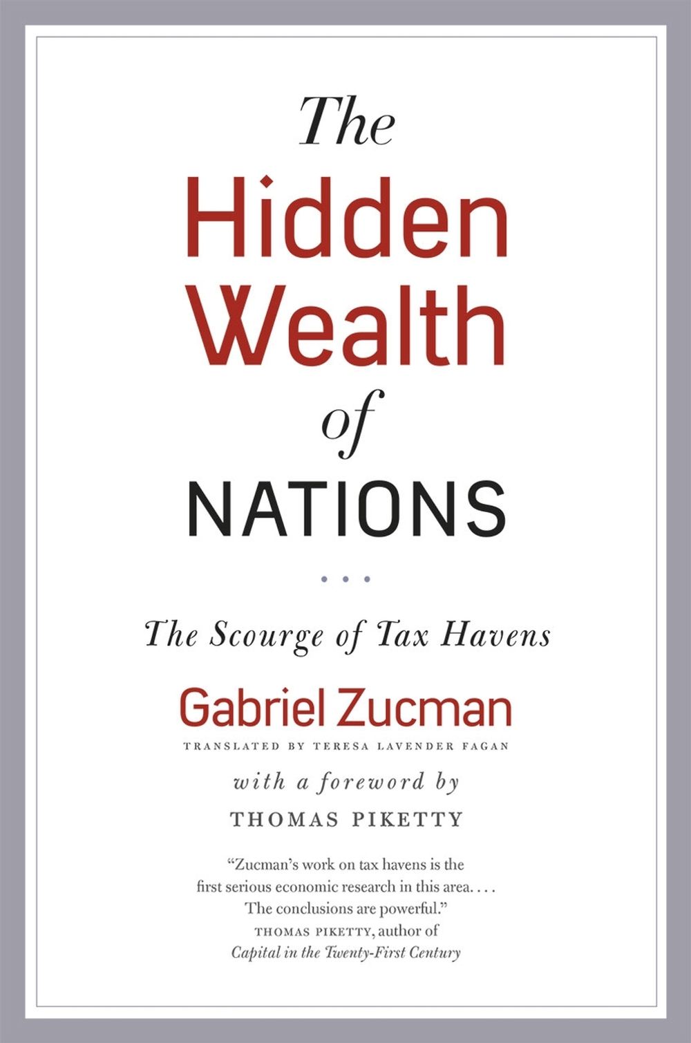 The Hidden Wealth of Nations by Gabriel Zucman - ISBN: 9780226422640