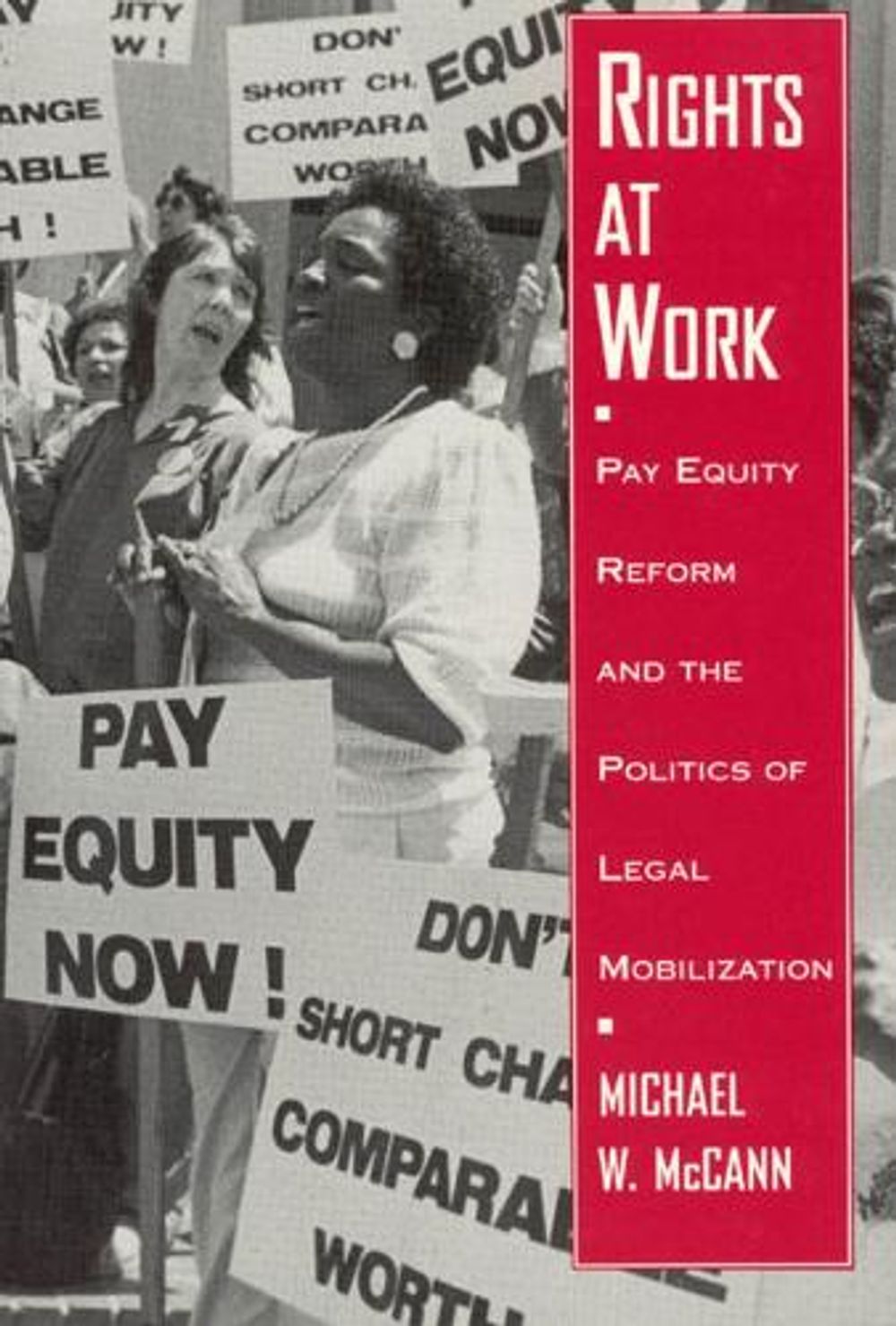 Rights at Work by Michael W. McCann - ISBN: 9780226555720