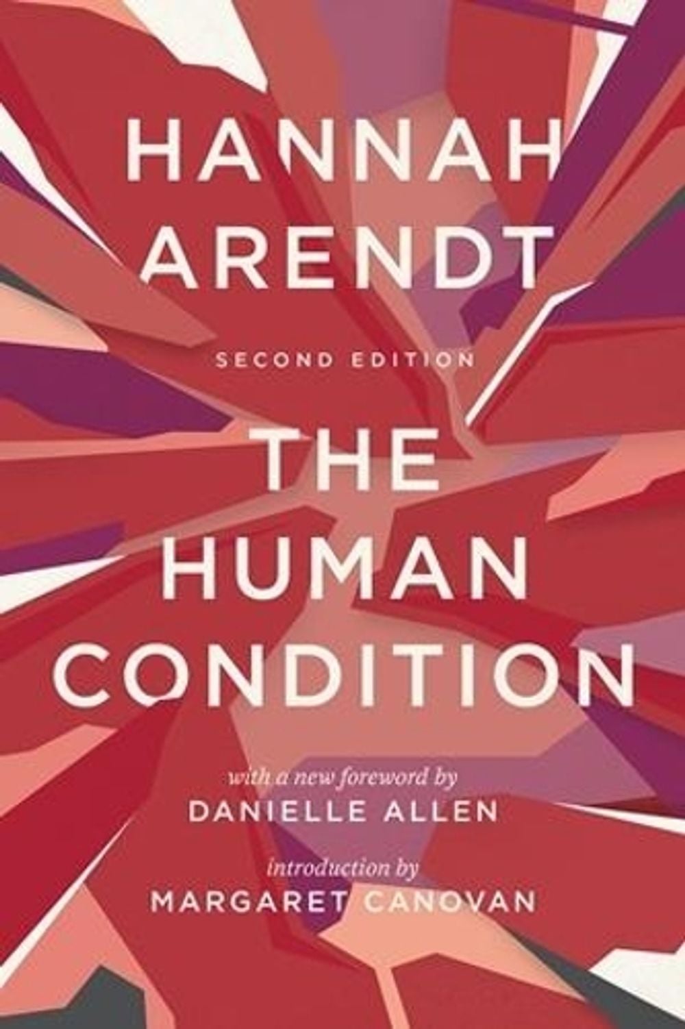 The Human Condition, 2nd Edition by Hannah Arendt - ISBN: 9780226586601