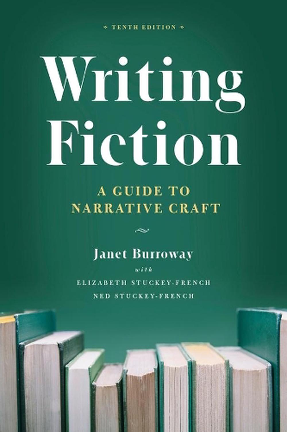 Writing Fiction, Tenth Edition, 10th Edition, 9780226616698