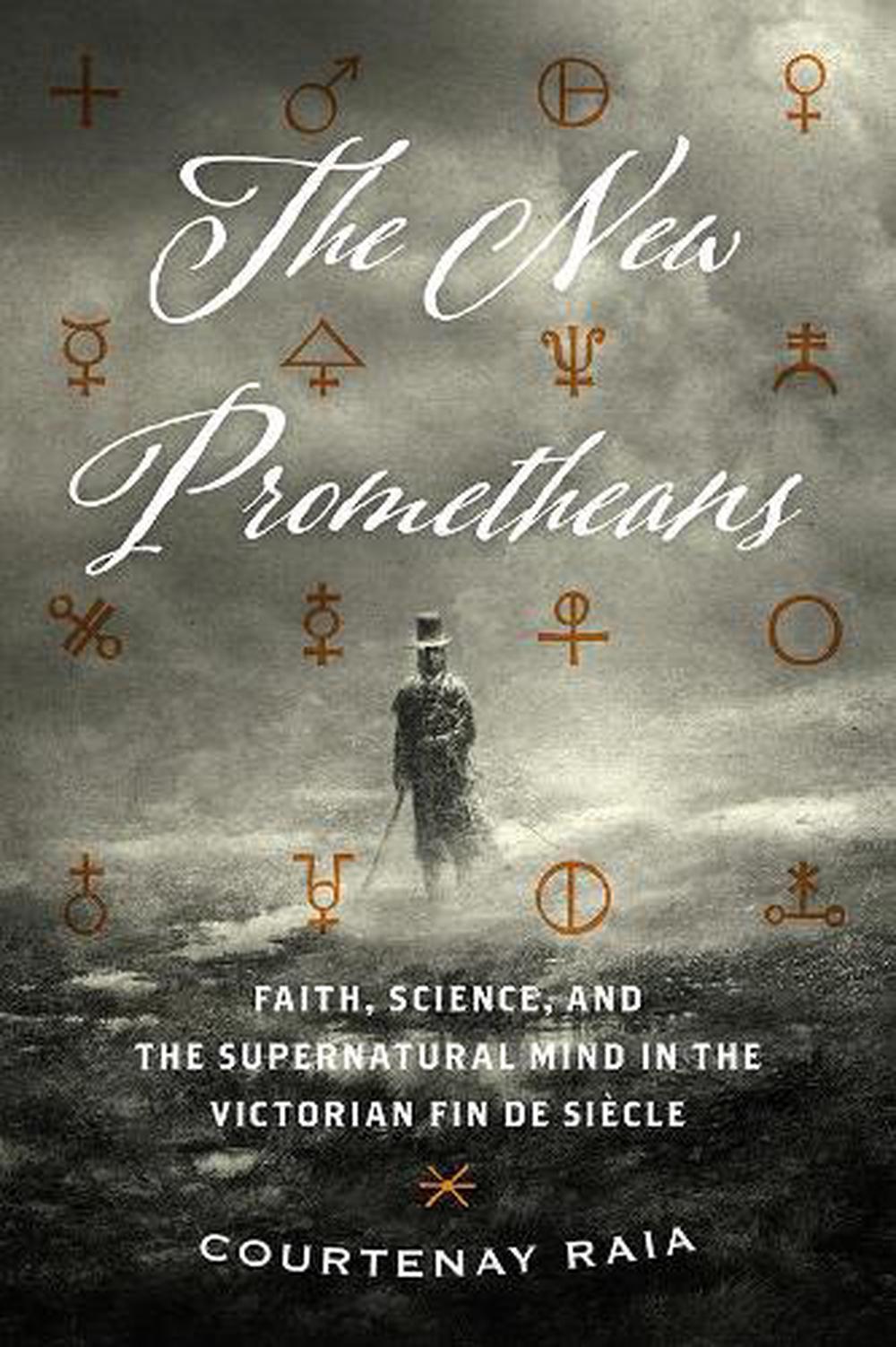 The New Prometheans, 9780226635217