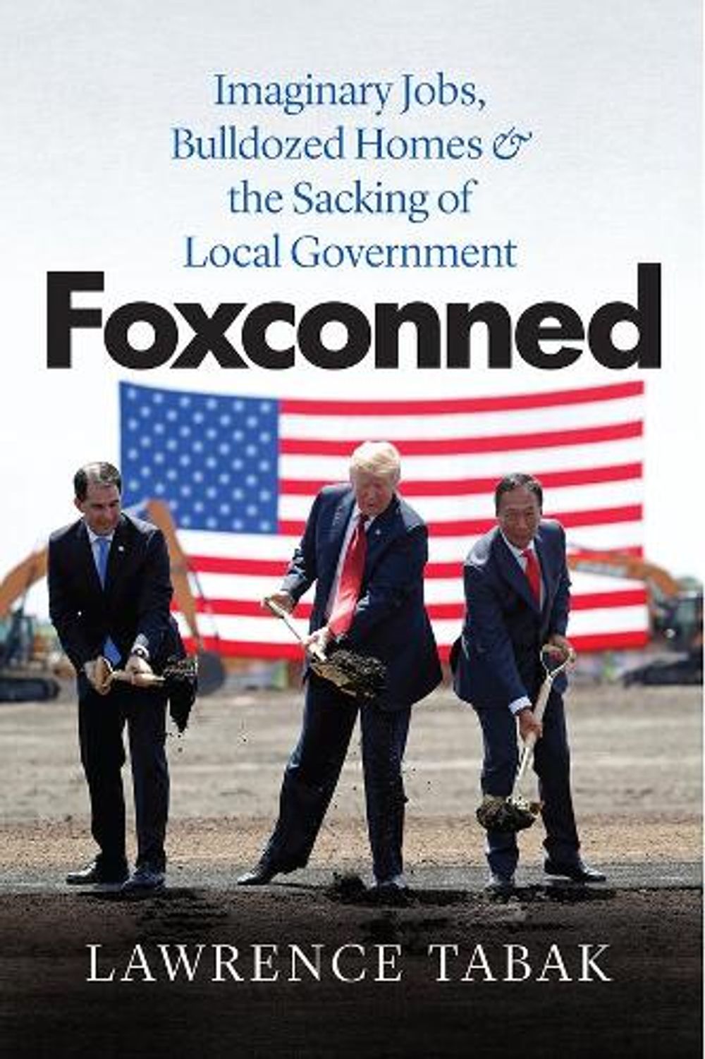 Foxconned by Lawrence Tabak - ISBN: 9780226740652
