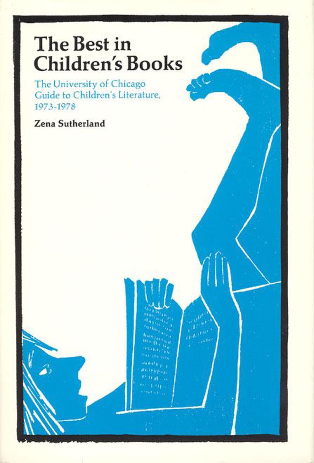 The Best in Children's Books by Zena Sutherland - ISBN: 9780226780597