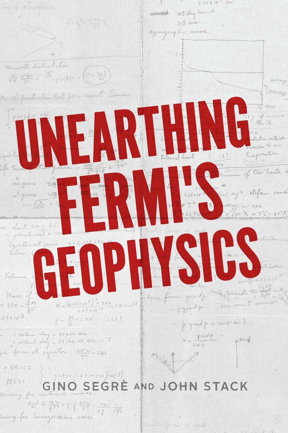 Unearthing Fermi's Geophysics, 9780226805146