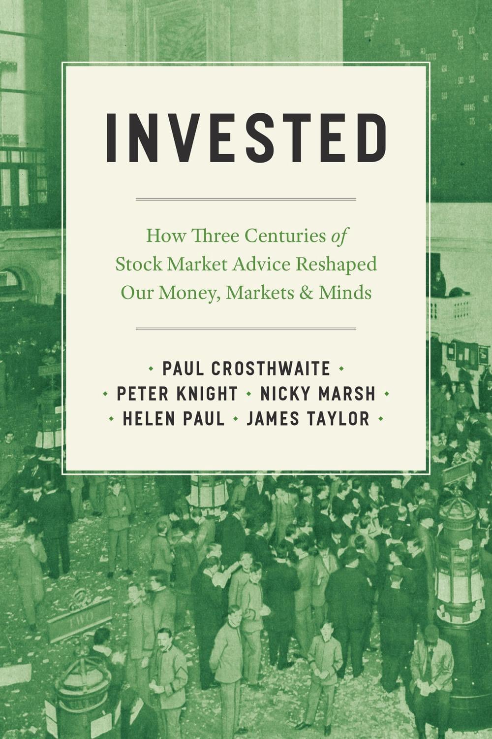 Invested by Paul Crosthwaite - ISBN: 9780226821009
