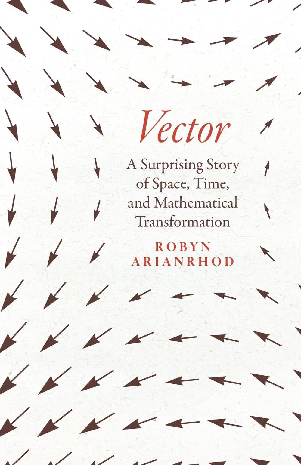 Vector by Robyn Arianrhod - ISBN: 9780226821108