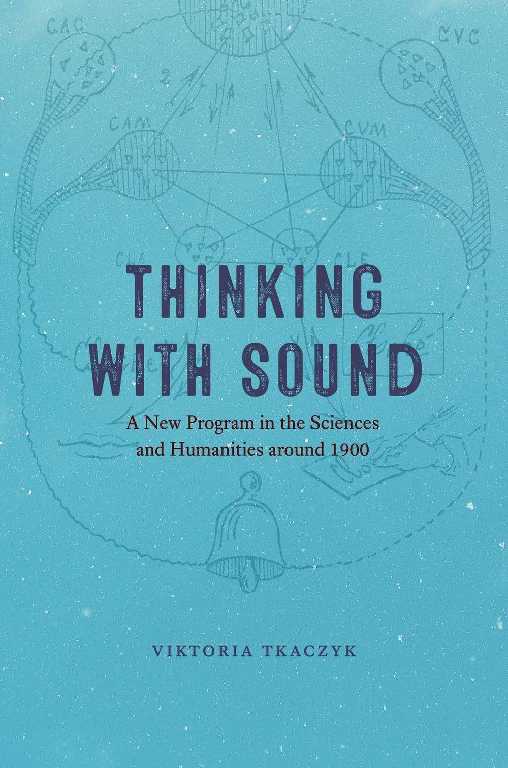 Thinking with Sound, 9780226823287
