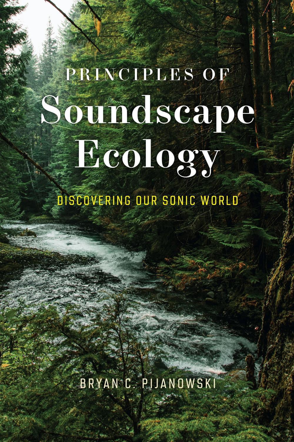 Principles of Soundscape Ecology, 9780226824291