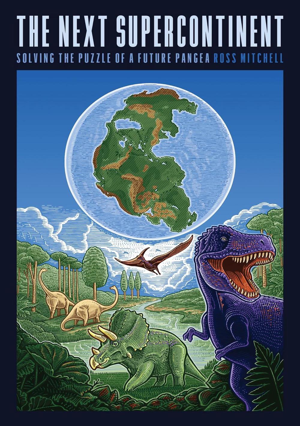 The Next Supercontinent, 9780226824918