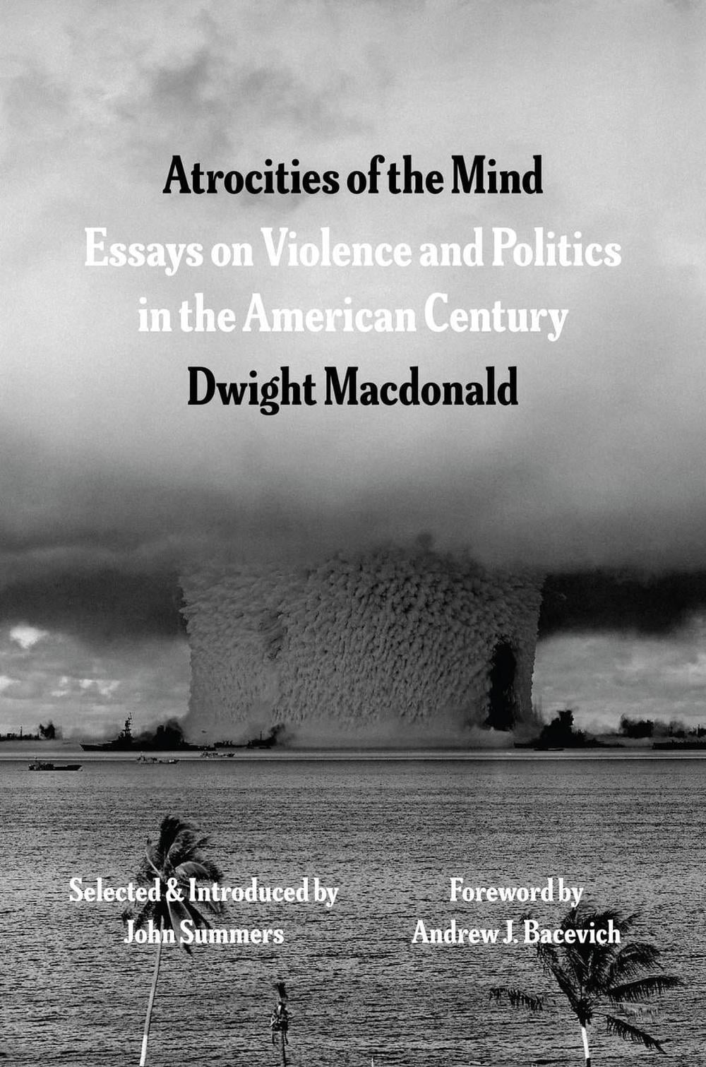 Atrocities of the Mind by John Summers - ISBN: 9780226830971