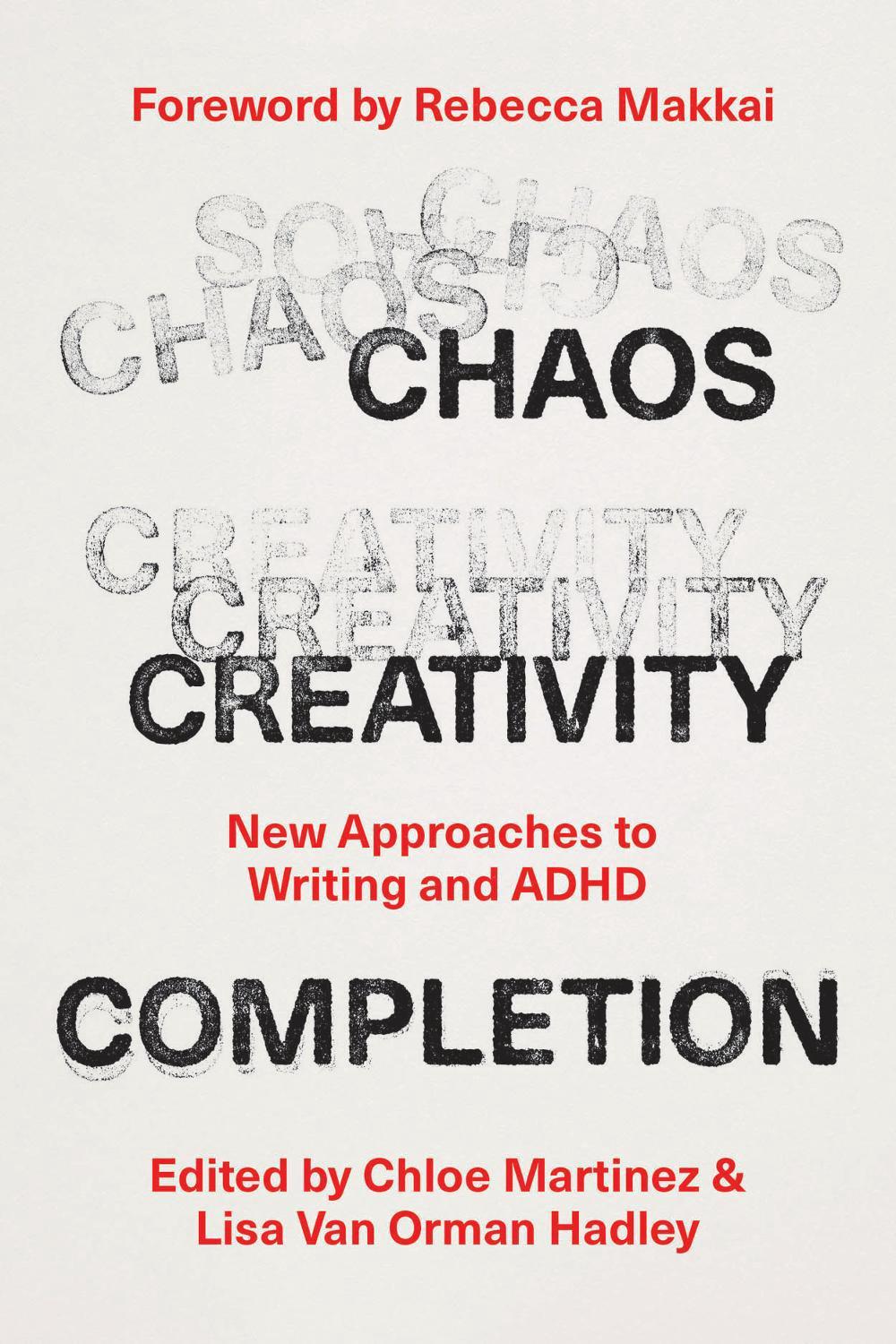 Chaos, Creativity, Completion, 9780226834955