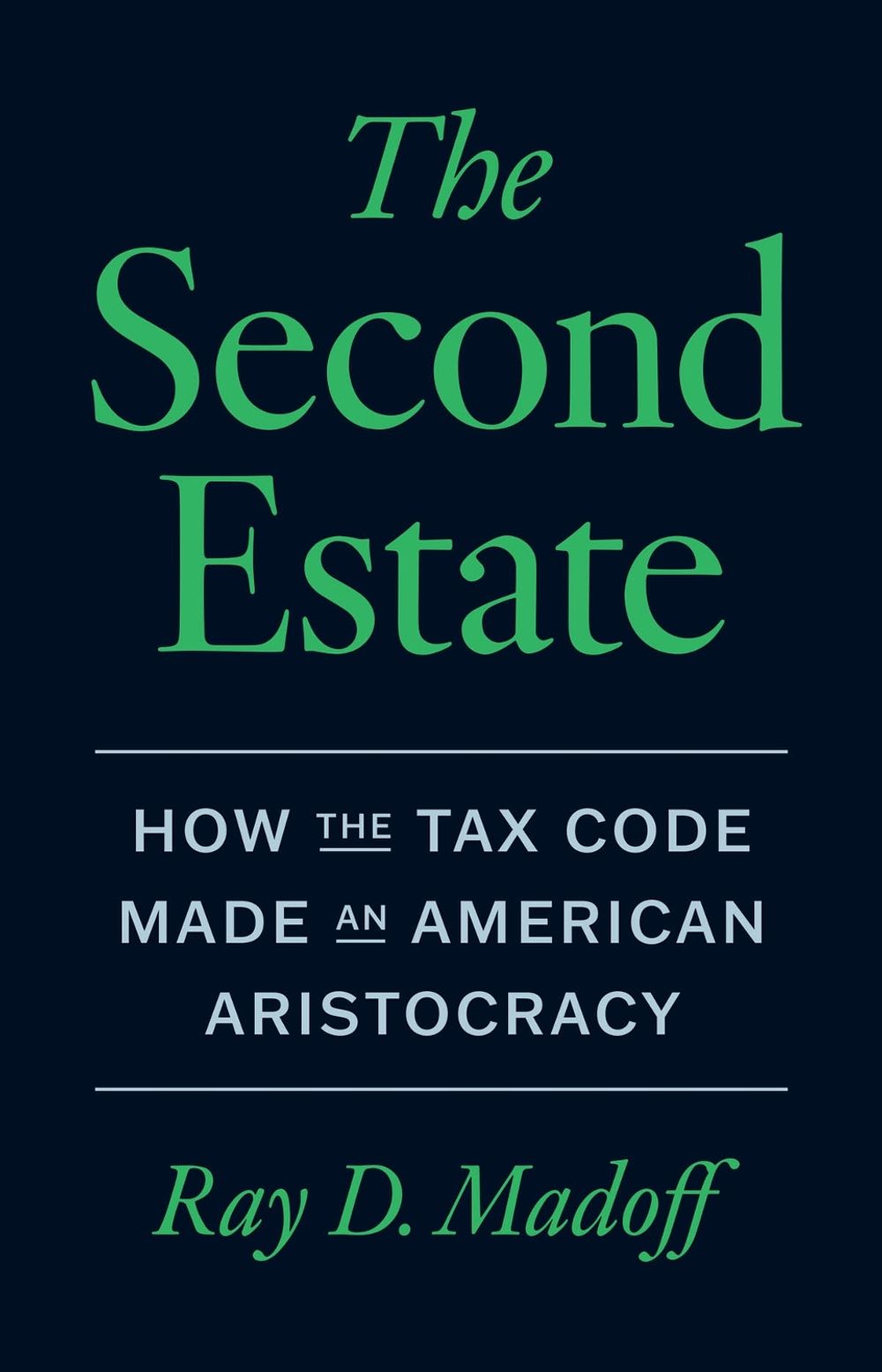 The Second Estate by Ray D. Madoff - ISBN: 9780226835204