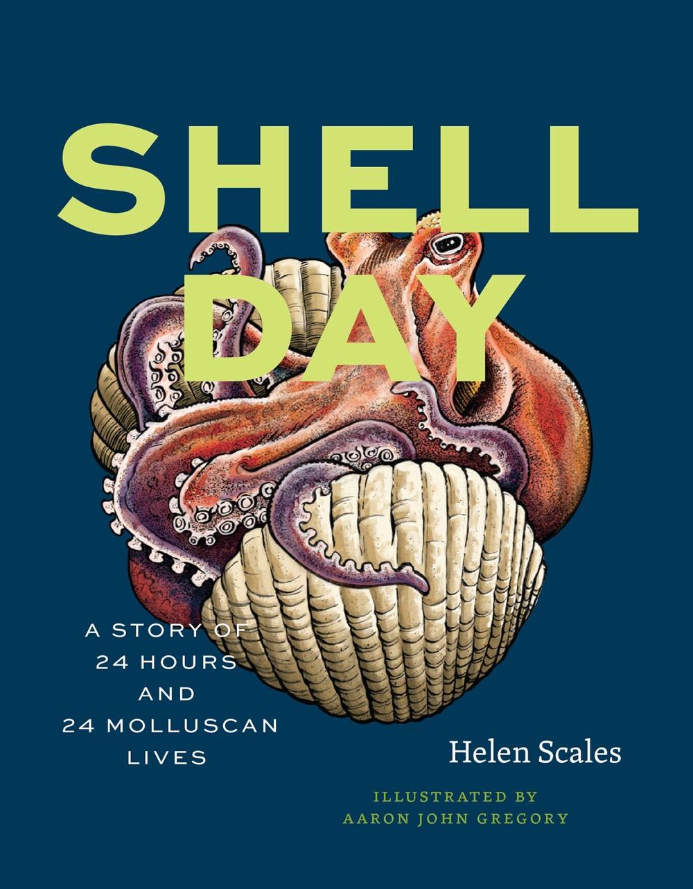 Shell Day by Helen Scales - ISBN: 9780226840529
