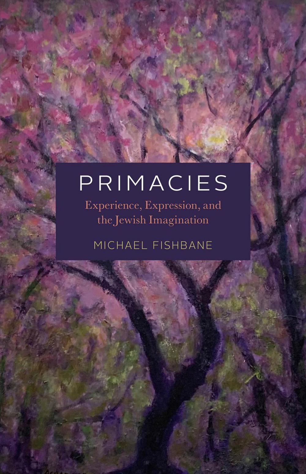 Primacies by Michael Fishbane - ISBN: 9780226842110