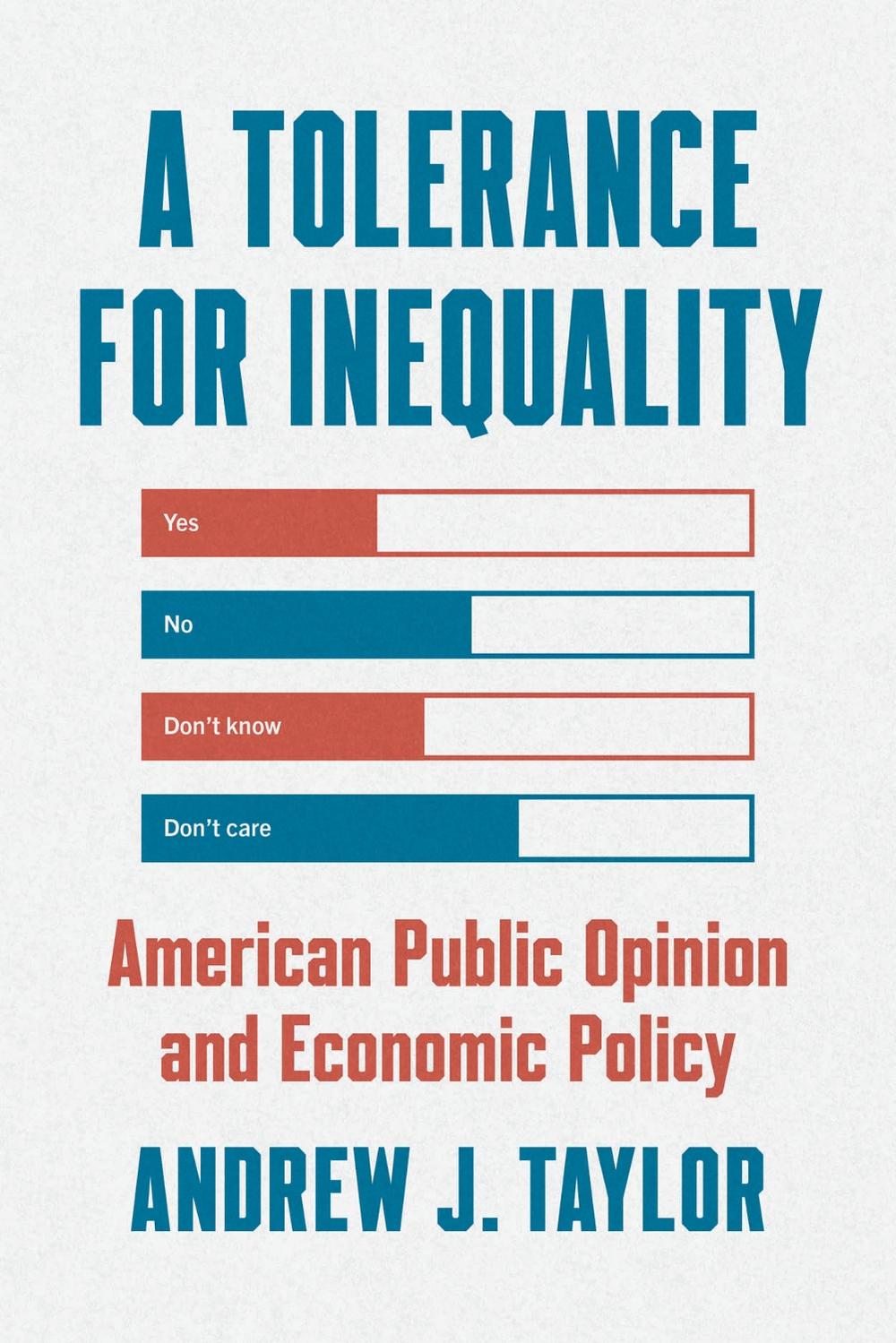 A Tolerance for Inequality, 9780226843643