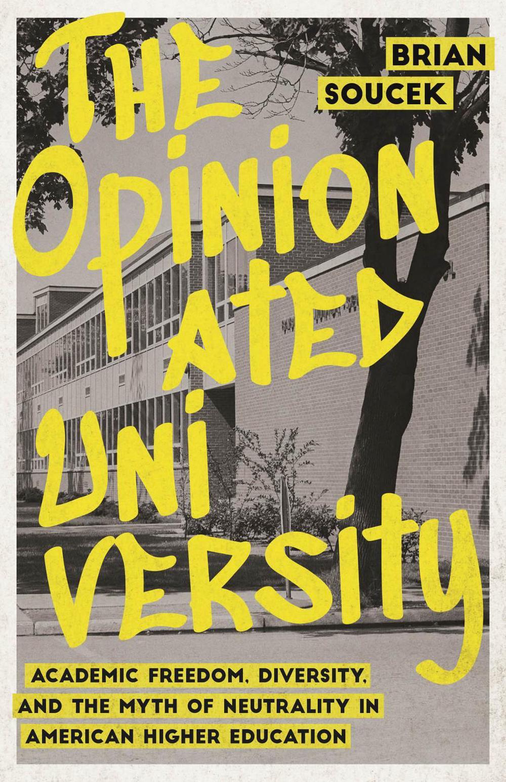 The Opinionated University, 9780226846156