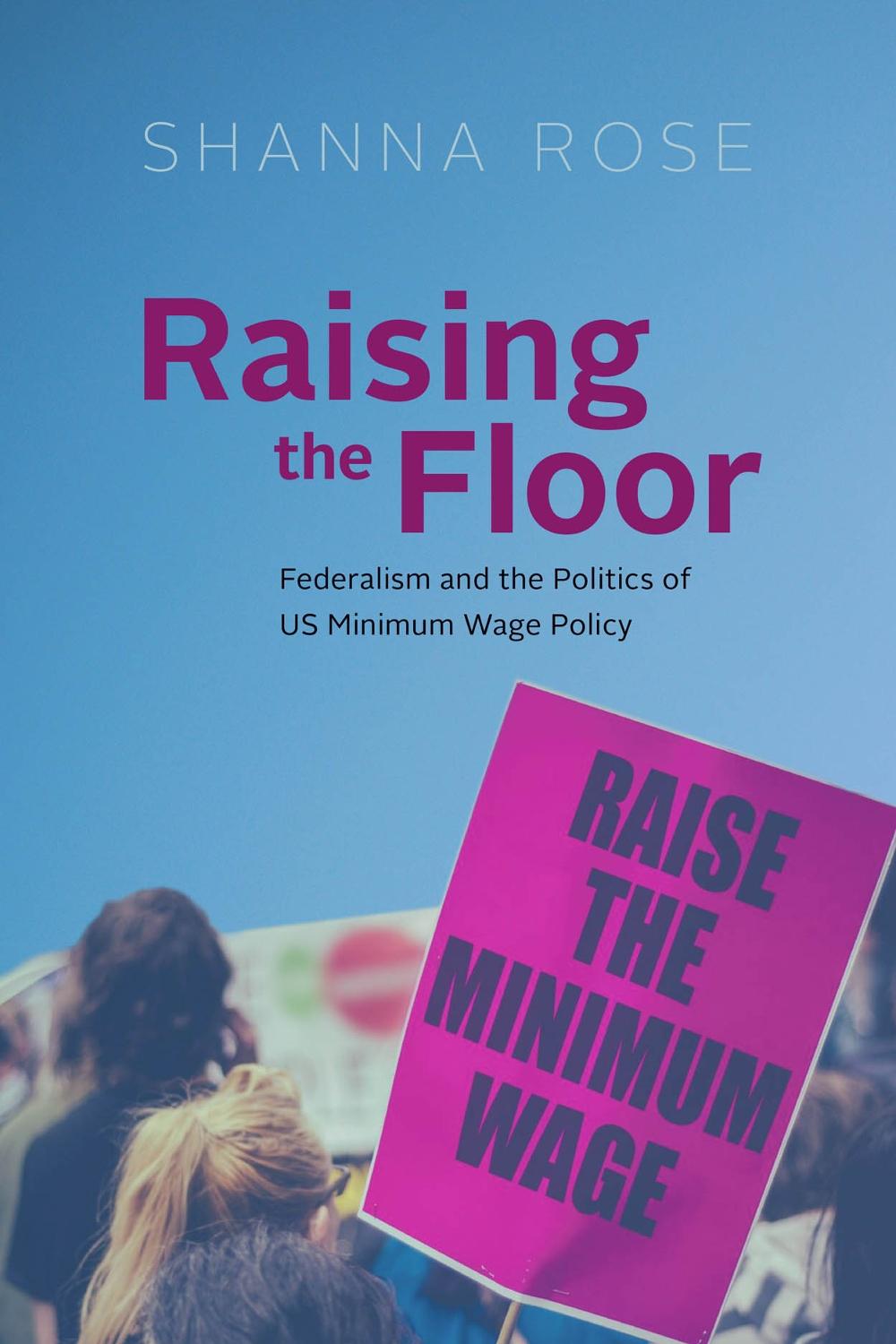 Raising the Floor by Shanna Rose - ISBN: 9780226846576