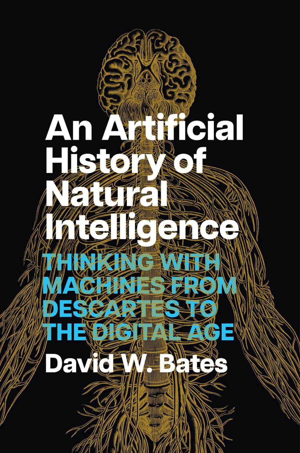 An Artificial History of Natural Intelligence, 9780226849140