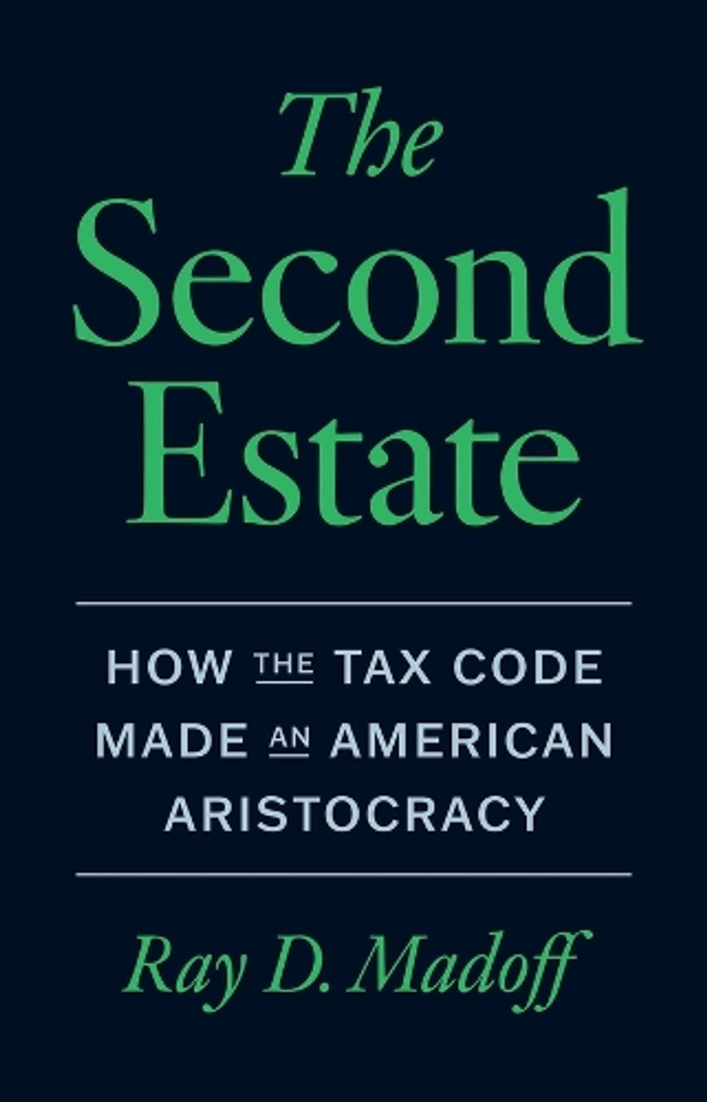 The Second Estate by Ray D. Madoff - ISBN: 9780226854496