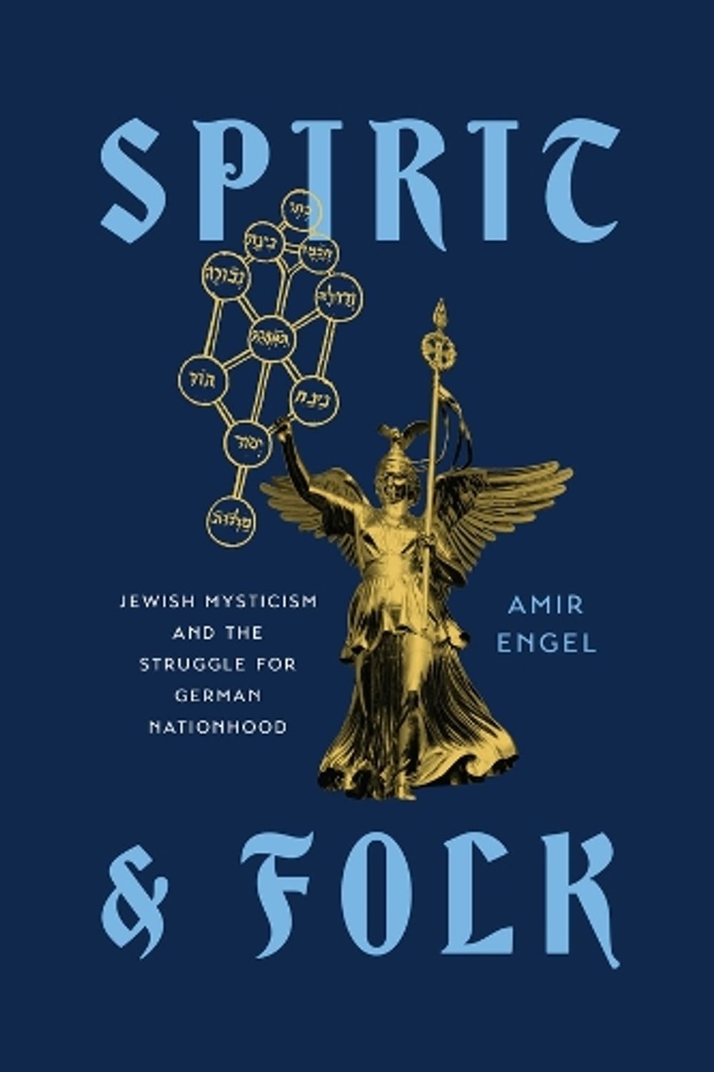 Spirit and Folk by Amir Engel - ISBN: 9780226857084