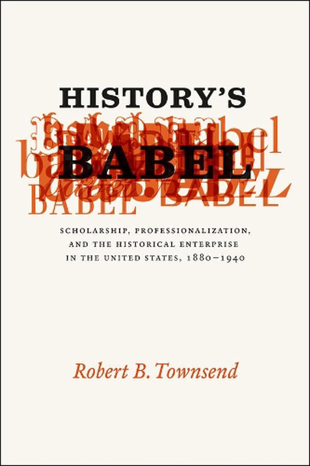 History's Babel, 9780226923925