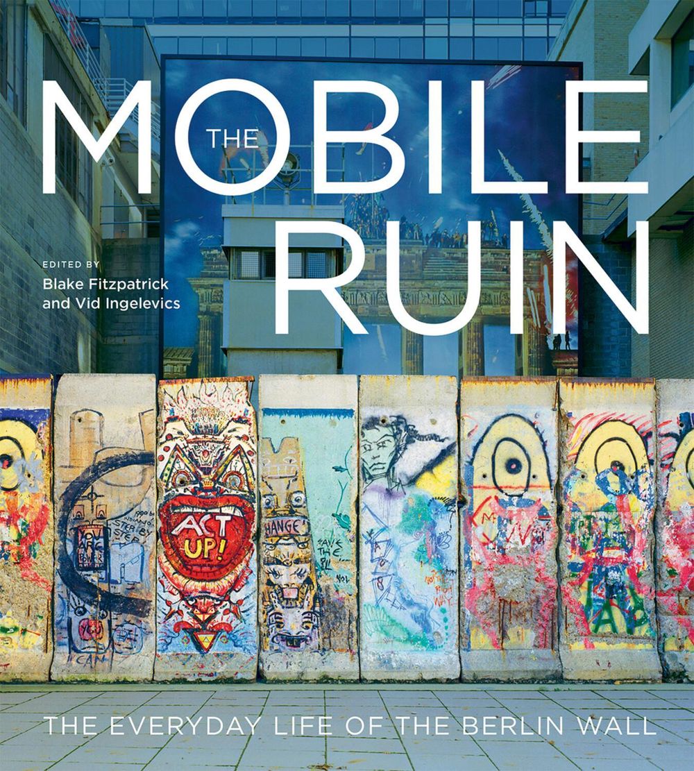 The Mobile Ruin by Blake Fitzpatrick - ISBN: 9780228026860