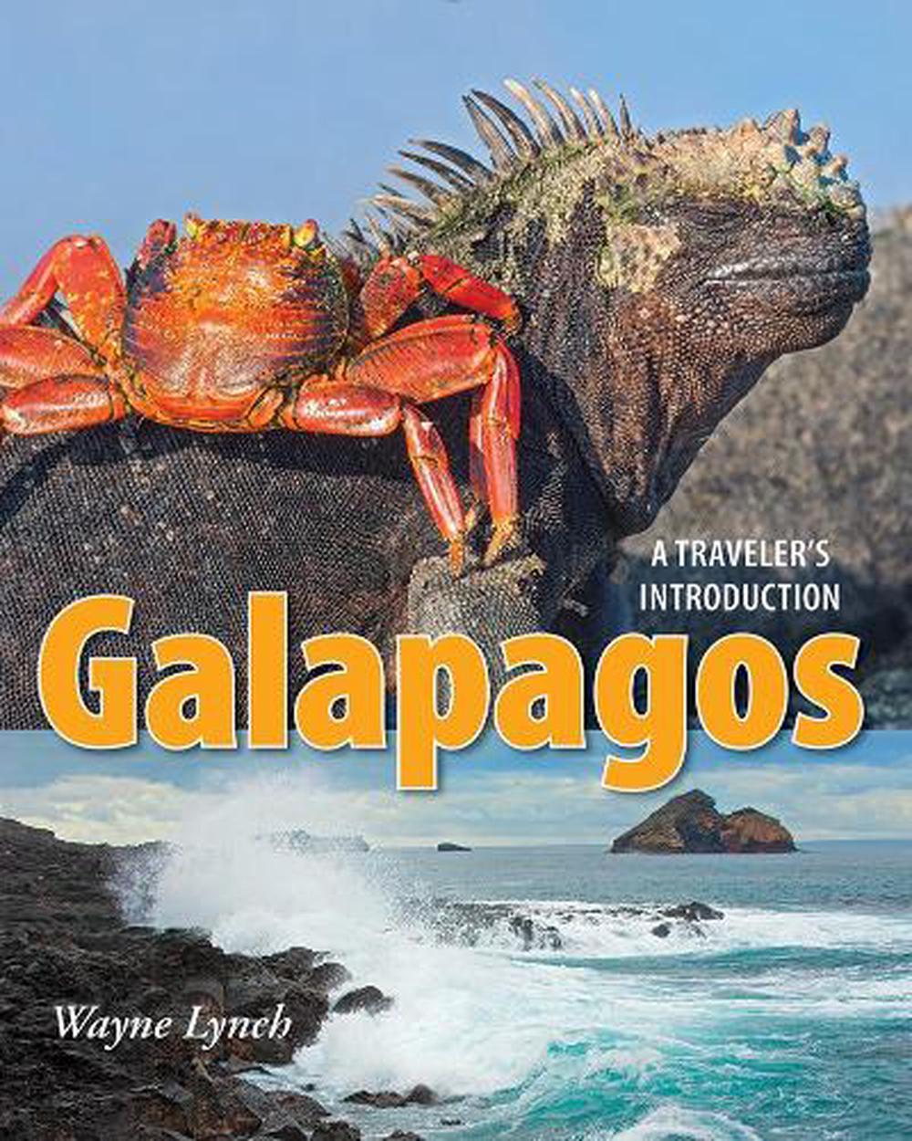 Galapagos: A Traveler's Introduction, 9780228100195