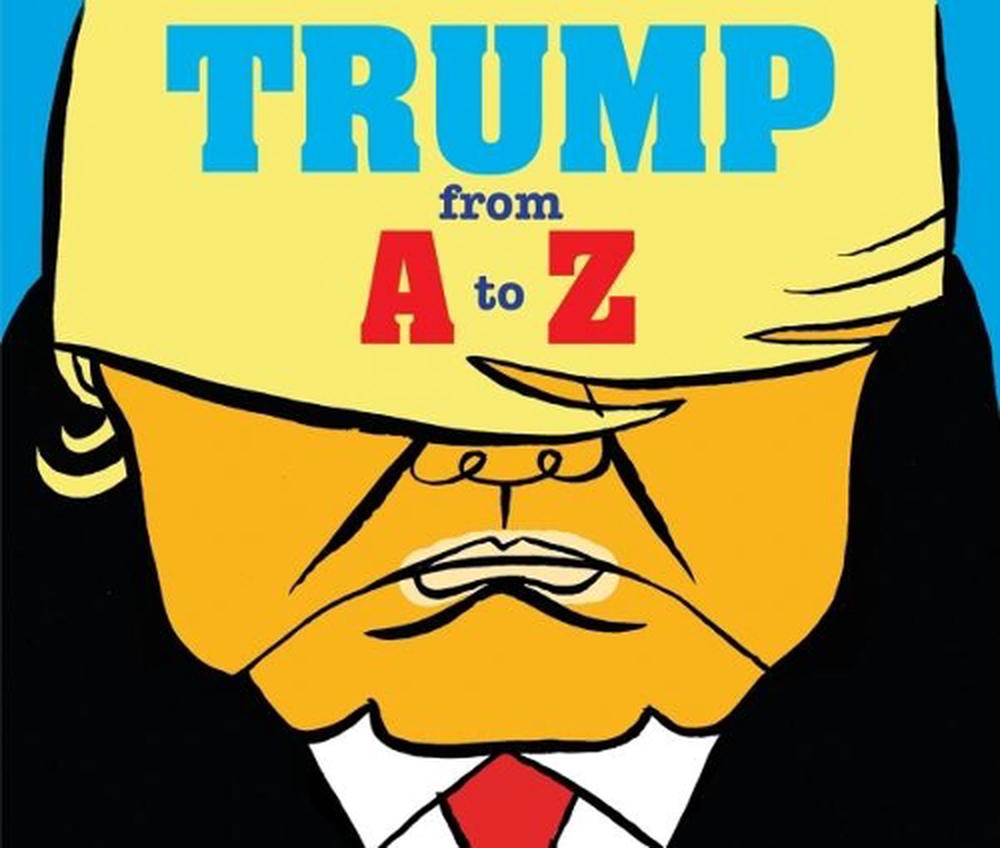 Trump: From A to Z, 9780228100331