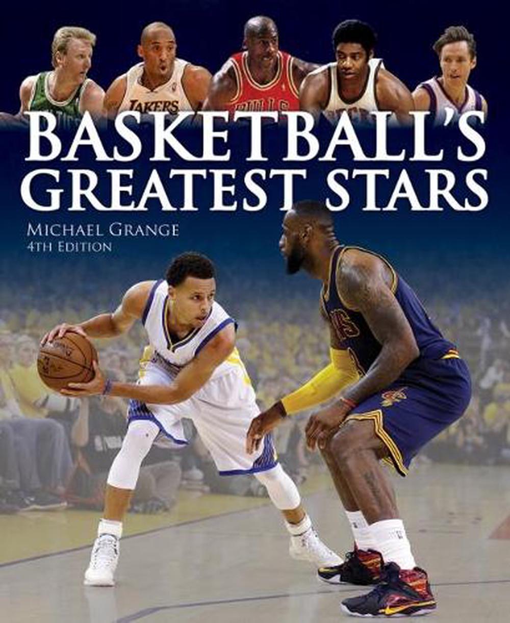Basketball's Greatest Stars by Michael Grange, Paperback, 9780228100683