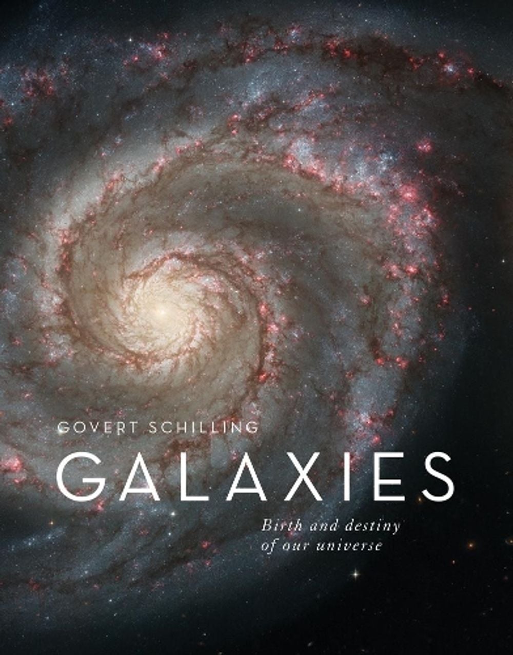 Galaxies by Govert Schilling - ISBN: 9780228102113