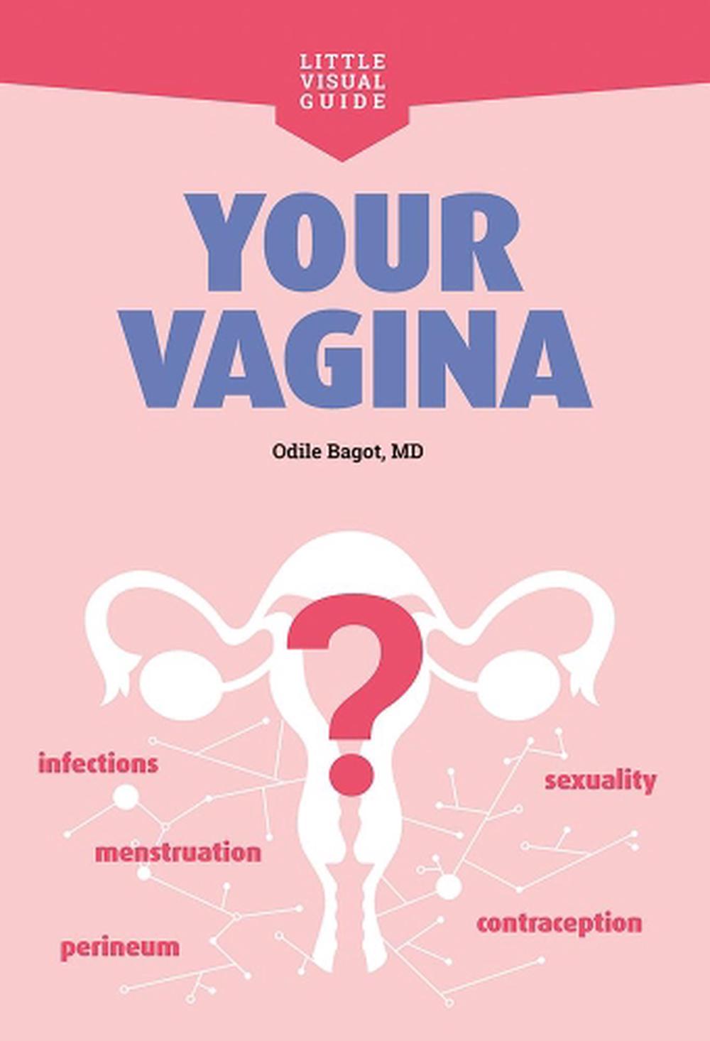 Your Vagina: Everything You Need to Know, 9780228103059